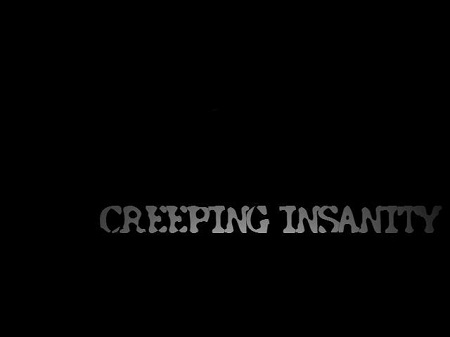 Creeping Insanity (2011/ENG)