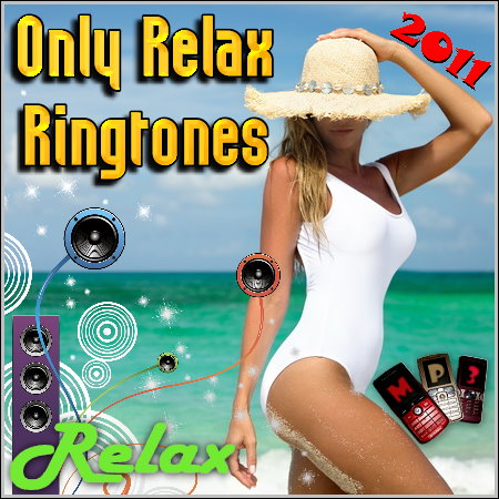 Only Relax Ringtones (2011/mp3)