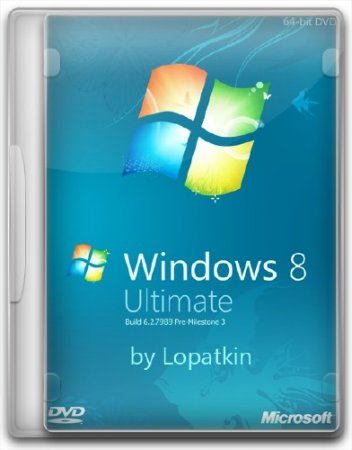 Windows 8 Ultimate M3 7989 x64 Full by Lopatkin (2011/RUS)