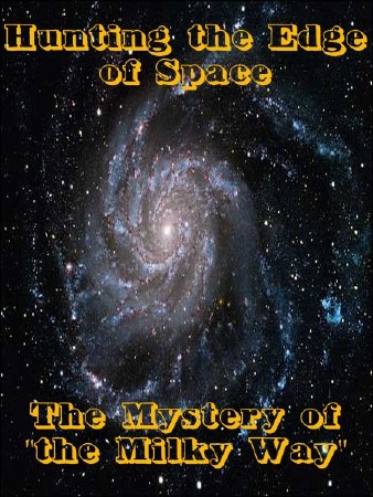    / The Mystery of the Milky Way (2010) IPTVRip 