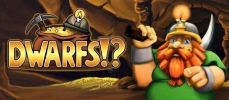 Dwarfs!? 1.0r10 (2011/ENG/P)