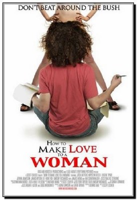      / How To Make Love To A Woman (2010.)HDRip