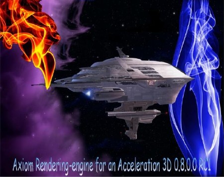 Axiom Rendering-engine for an Acceleration 3D 0.8.0.0 RC1