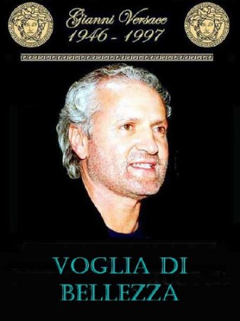  .   / Gianni Versace. Voglia di bellezza (2002) SATRip