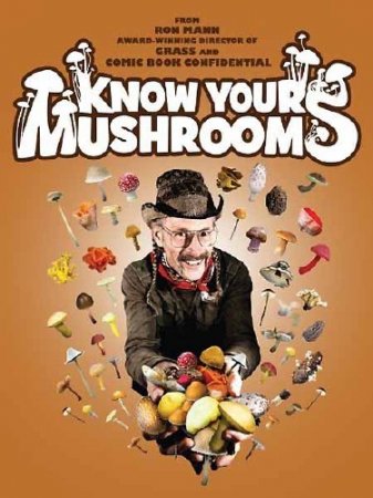     / Know Your Mushrooms (2009) DVDRip