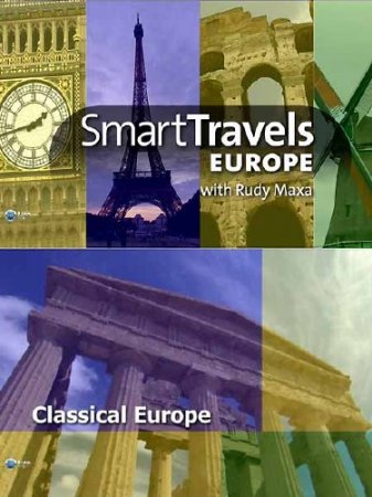  :   / Smart Travels: Classical Europe (2009) HDTV