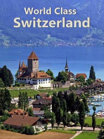   .  / World Class. Switzerland (2010) HDTV