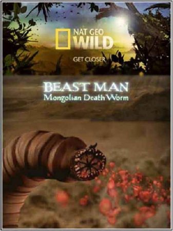    .    / Beast man. Mongolian Death Worm (2010) HDTV