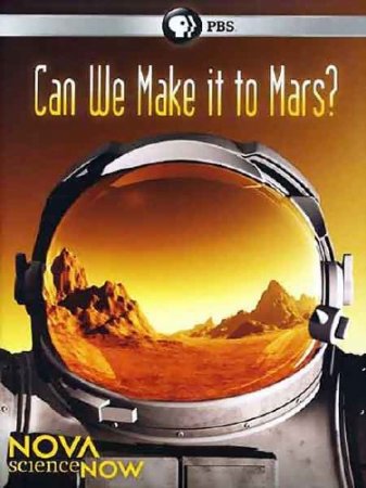     ? / NOVA. Can We Make It to Mars (2011) HDTVRip