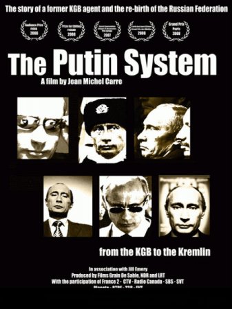   / The Putin System (2007) SATRip