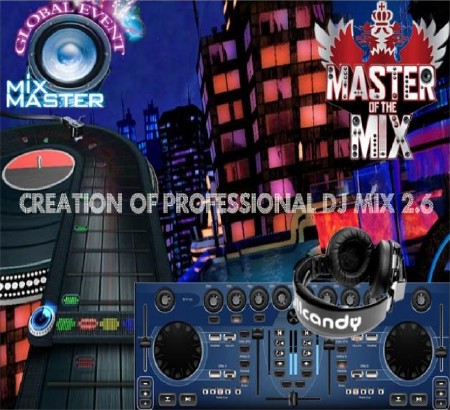 Creation of Professional DJ Mix 2.6