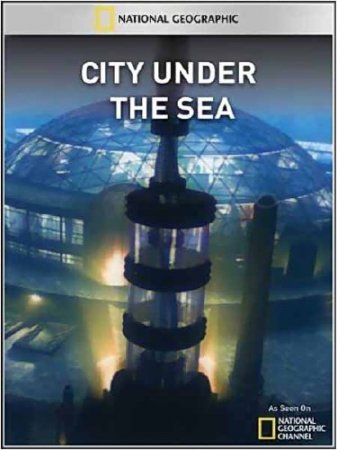    :   / Naked Science: City under the sea (2010) SATRip