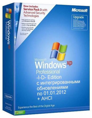 Windows XP Professional SP3 Russian VL (-I-D- Edition)     01.01.2012 + AHCI