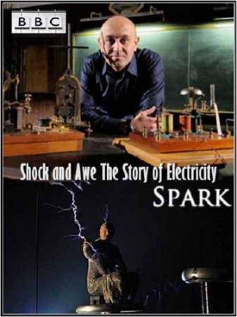   .  .  / Shock and Awe The Story of Electricity (2012) HDTVRip