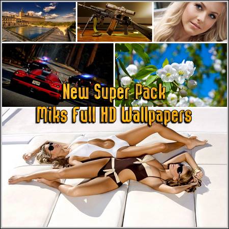 New Super Pack Miks Full HD Wallpapers