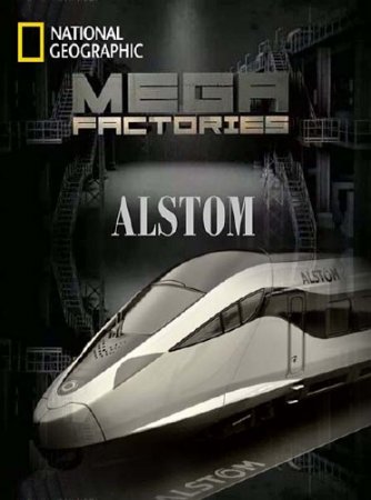 .  Alstom / Megafactories Train Alstom (2012) SATRip 