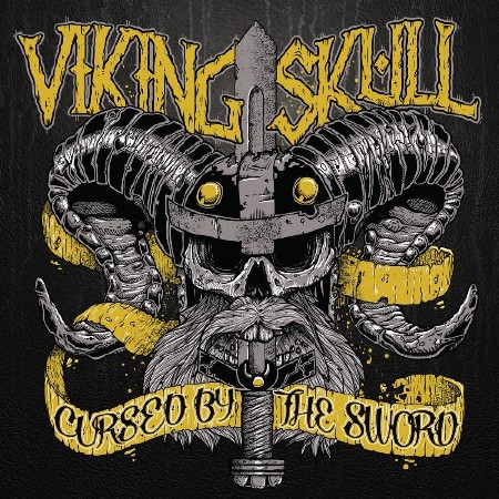 Viking Skull - Cursed By The Sword (2012)