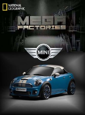 :  / Megafactories: Mini (2012) SATRip 