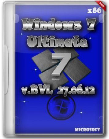 Windows 7 Ultimate SP1 x86 BVL 27.06.12 (2012/Rus)