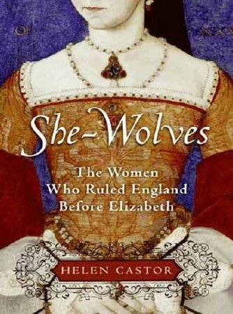  .   : ,    ( 3  3) / She-Wolves. Englands Early Queens (2011) HDTVRip 