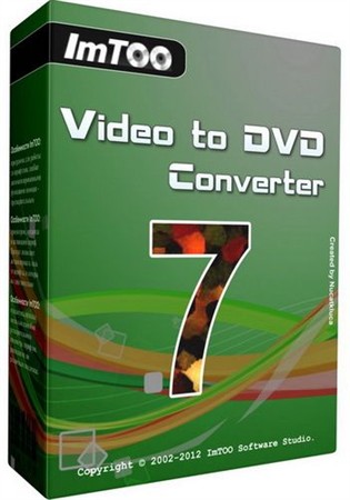 ImTOO Video to DVD Converter v 7.1.2 Build 20120801