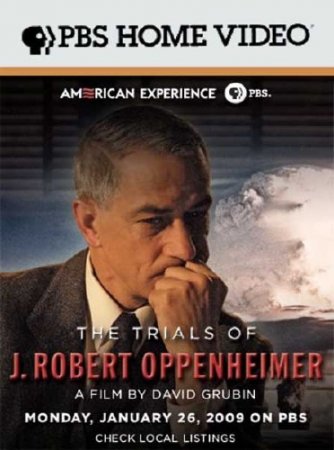 :    / : The Trials of J. Robert Oppenheimer (2010) HDTVRip 