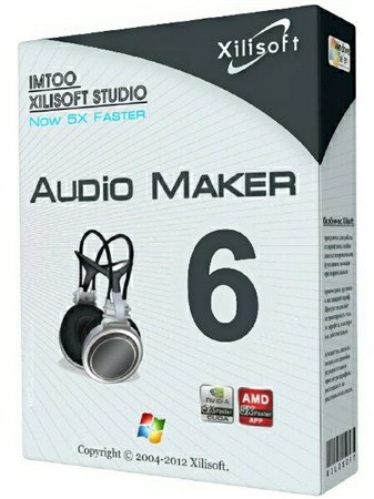 Xilisoft Audio Maker 6.4.0 Build 20120919