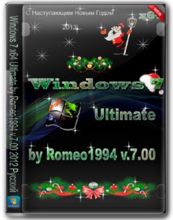 Windows 7 Ultimate by Romeo1994 v.7.00 (x64/RUS/2012)