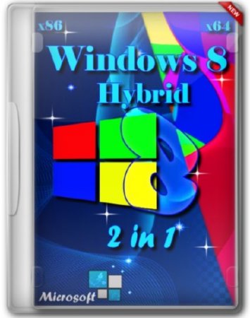 Windows 8 Hybrid (2in1) by Bukmop (x86/x64/RUS/2012)