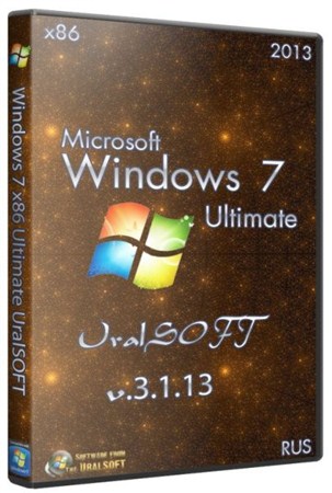 Windows 7 x86 Ultimate UralSOFT v.3.1.13 (RUS/2013)