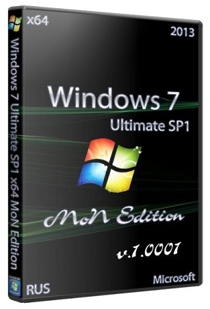 Windows 7 Ultimate SP1 x64 MoN Edition 1.0001 (RUS/2013)