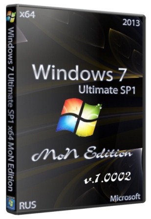 Windows 7 SP1 Ultimate x64 MoN Edition 1.0002 (RUS/2013)