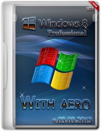 Windows 8 Professional x86 VL 3D activated with aero by Bukmop (RUS/2013)