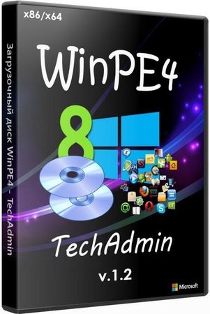   WinPE4 - TechAdmin 1.2 (x86/x64/RUS/2013)