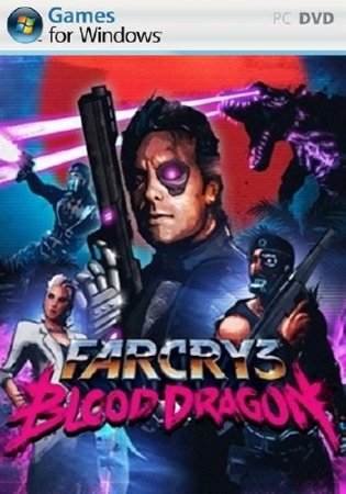 Far Cry 3: Blood Dragon (2013/RUS) RePack  ==