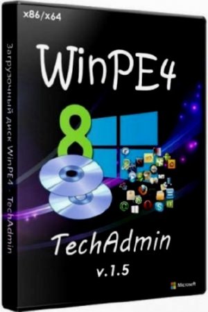   WinPE4 - TechAdmin 1.5 (x86/x64/RUS/2013)