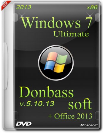 Windows 7 Ultimate donbass soft SP1 Office 2013 v.5.10.13 (x86/RUS)