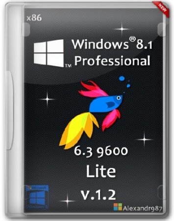 Windows 8.1 Professional 6.3 9600 Lite x86 v.1.2 by Alexandr987 (RUS/2013)