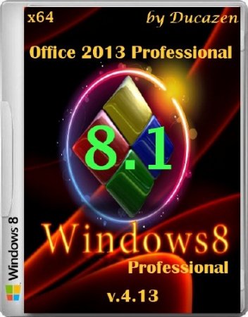 Windows 8.1 Professional & Office 2013 Professional Plus v.4.13 Ducazen (x64/2013/RUS)