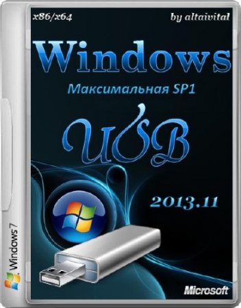 Windows 7  SP1 USB by altaivital 2013.11 (x86/x64/RUS/2013)