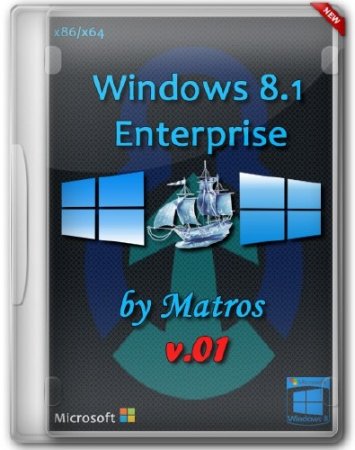 Windows 8.1 Enterprise x86/x64 by Matros v.01 (RUS/2013)