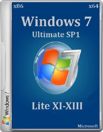 Microsoft Windows 7 Ultimate SP1 Lite XI-XIII (x86/x64/2013/RUS)