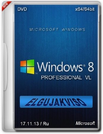 Windows 8 Pro x86/x64 VL Elgujakviso Edition v17.11.13(RUS/2013)