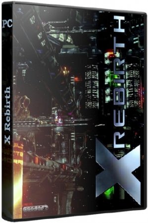 X Rebirth v.1.12 (2013/RUS/ENG) RePack by Fenixx