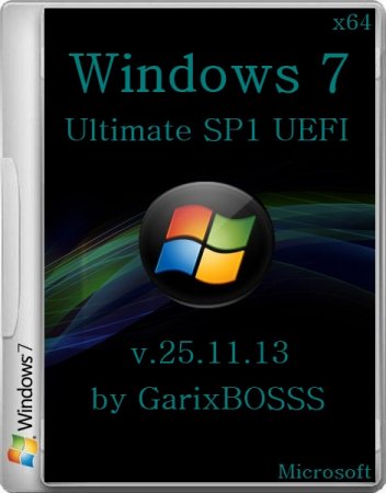 Windows 7 Ultimate SP1 UEFI+ v.25.11.13 by GarixBOSSS (x64/2013/RUS)