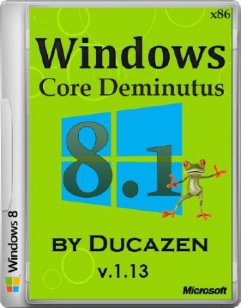 Windows 8.1 Core x86 Deminutus v.1.13 by Ducazen (2013/RUS)