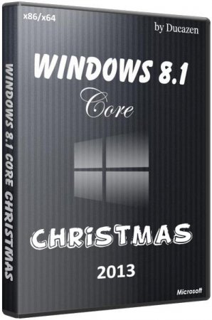 Windows 8.1 Core x86/x64 Christmas by Ducazen (2013/RUS)