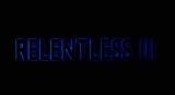  3 / Relentless 3 (1993/DVDRip)