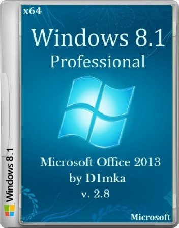 Windows 8.1 Pro X64 & Microsoft Office 2013 by D1mka v2.8 (2014/RUS)