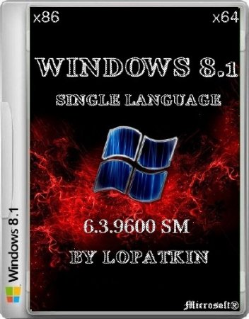 Windows 8.1 Single Language 6.3.9600 SM (x86/x64/2014/RUS)